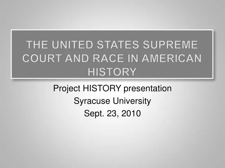 the united states supreme court and race in american history