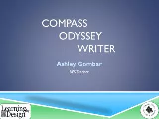 Compass 		Odyssey 				Writer