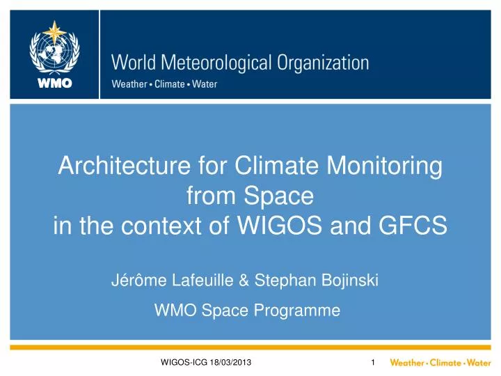 architecture for climate monitoring from space in the context of wigos and gfcs