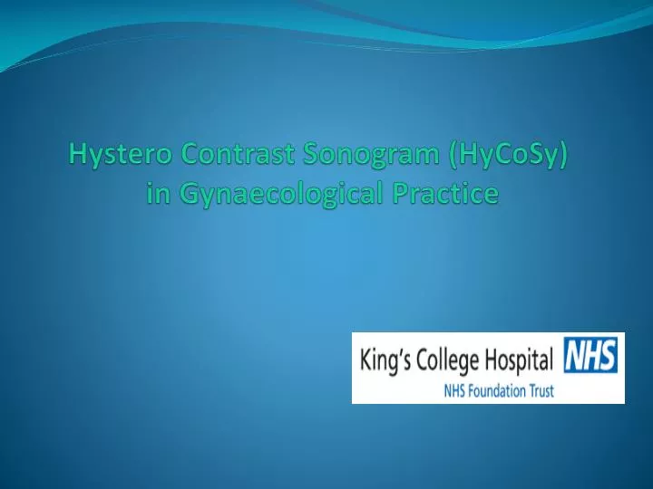 hystero contrast sonogram hycosy in gynaecological practice
