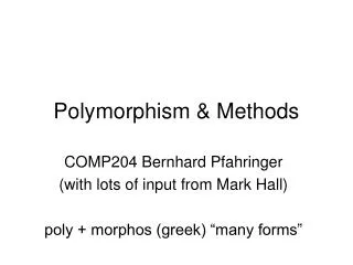 Polymorphism &amp; Methods