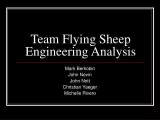 Team Flying Sheep Engineering Analysis