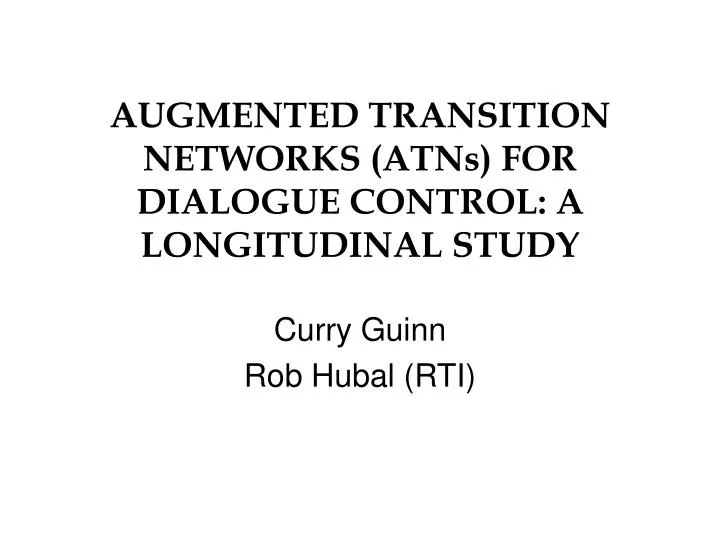 augmented transition networks atns for dialogue control a longitudinal study