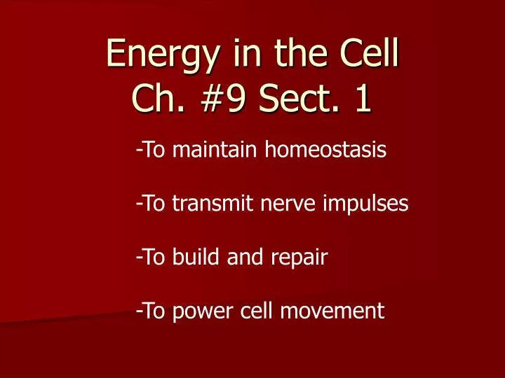 energy in the cell ch 9 sect 1