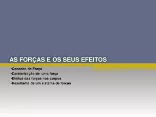 as for as e os seus efeitos