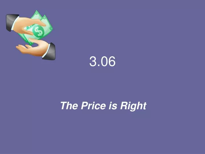 3 06 the price is right