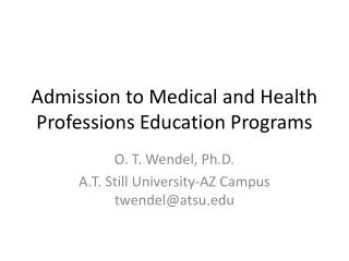 Admission to Medical and Health Professions Education Programs