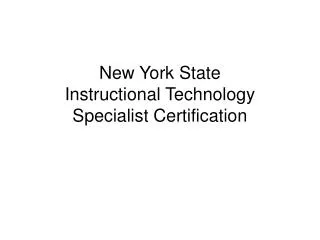 New York State Instructional Technology Specialist Certification