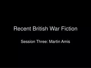 Recent British War Fiction