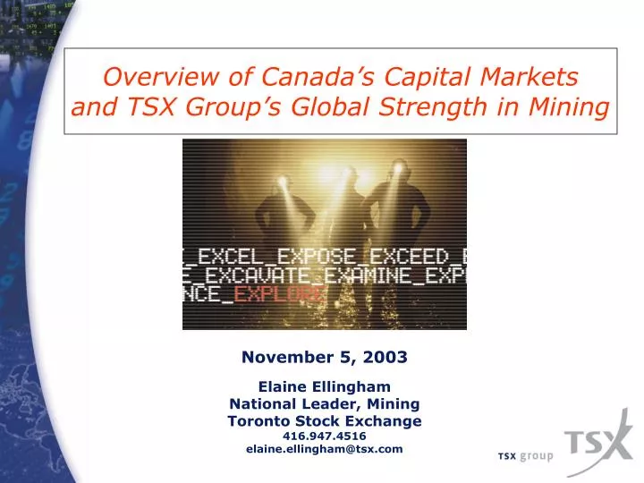 overview of canada s capital markets and tsx group s global strength in mining