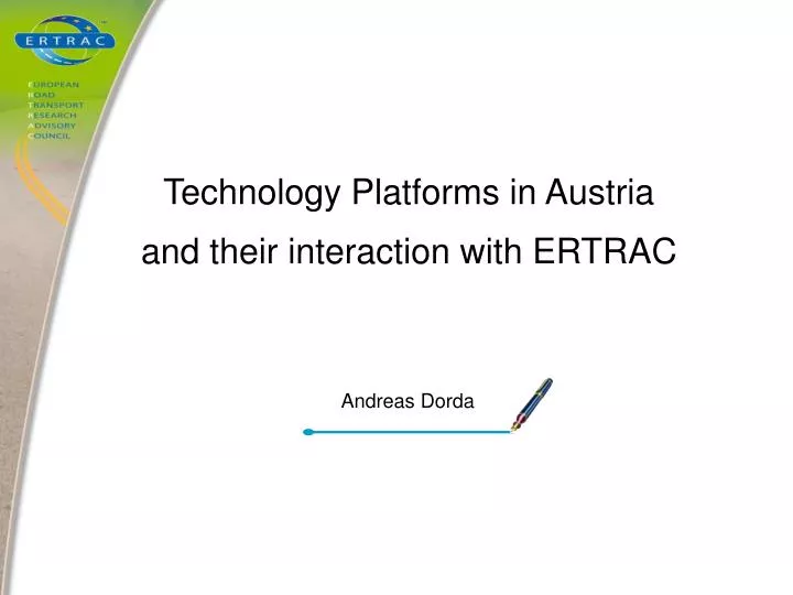 technology platforms in austria and their interaction with ertrac