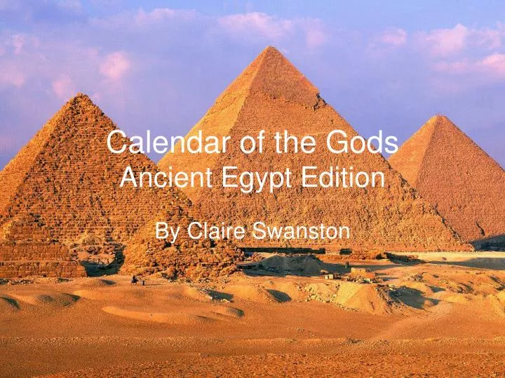 PPT - Calendar of the Gods Ancient Egypt Edition PowerPoint ...
