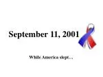 September 11, 2001 - slide 1