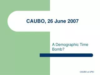 CAUBO, 26 June 2007