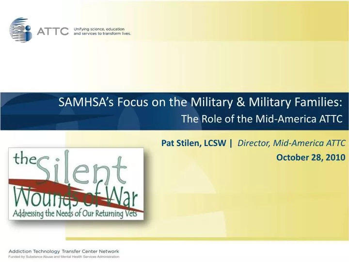 samhsa s focus on the military military families the role of the mid america attc