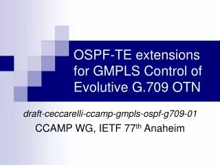 OSPF-TE extensions for GMPLS Control of Evolutive G.709 OTN