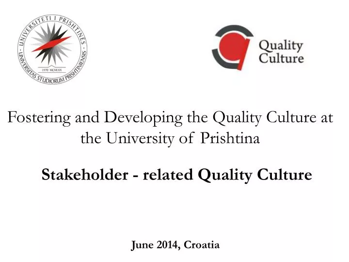 fostering and developing the quality culture at the university of prishtina