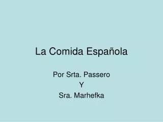 la comida espa ola