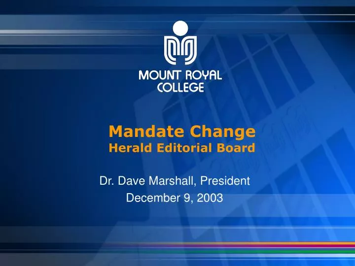 mandate change herald editorial board