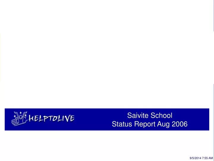 saivite school status report aug 2006