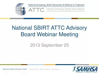 National SBIRT ATTC Advisory Board Webinar Meeting