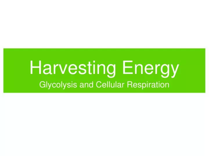 harvesting energy