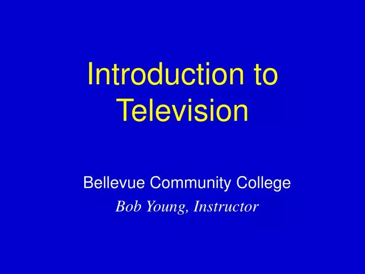 introduction to television
