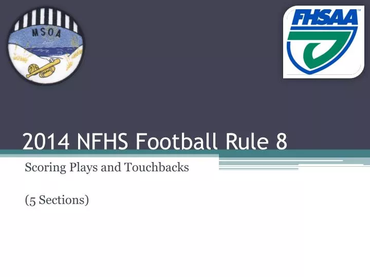 2014 nfhs football rule 8