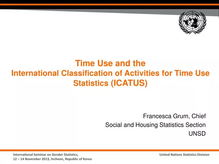 time use and the international classification of activities for time use statistics icatus