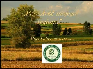 przysz o mojego regionu