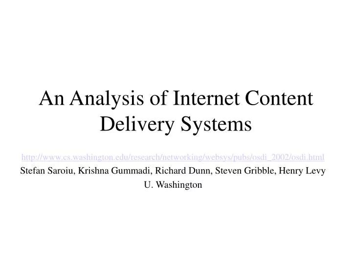 an analysis of internet content delivery systems