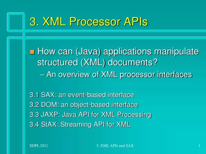 3 xml processor apis