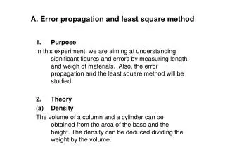 A. Error propagation and least square method