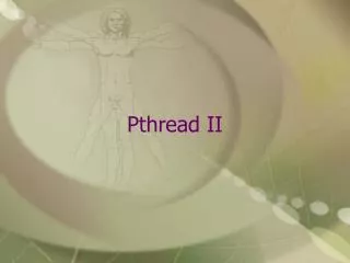 Pthread II