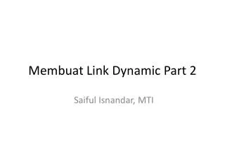 membuat link dynamic part 2