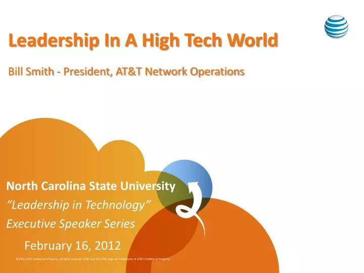 leadership in a high tech world bill smith president at t network operations