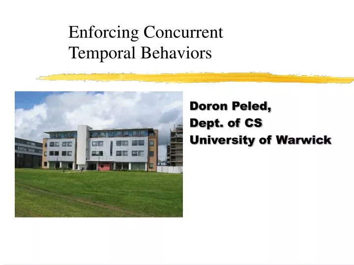 enforcing concurrent temporal behaviors