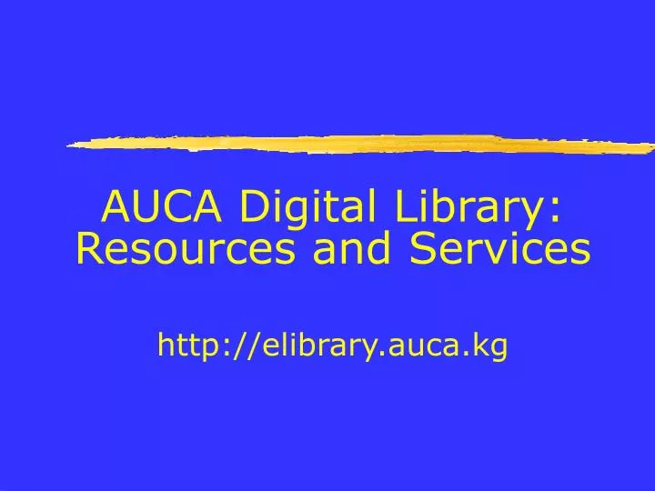 auca digital library resources and services http elibrary auca kg