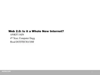 Web 2.0: Is it a Whole New Internet?