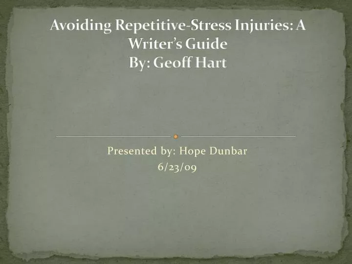 avoiding repetitive stress injuries a writer s guide by geoff hart