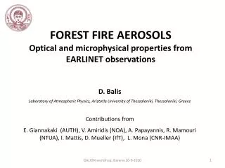 FOREST FIRE AEROSOLS Optical and microphysical properties from EARLINET observations