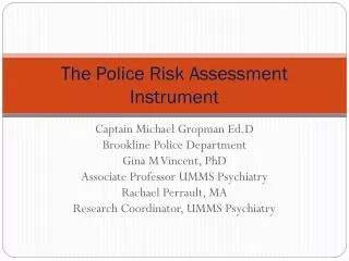 The Police Risk Assessment Instrument
