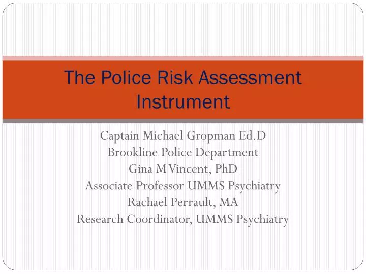 the police risk assessment instrument
