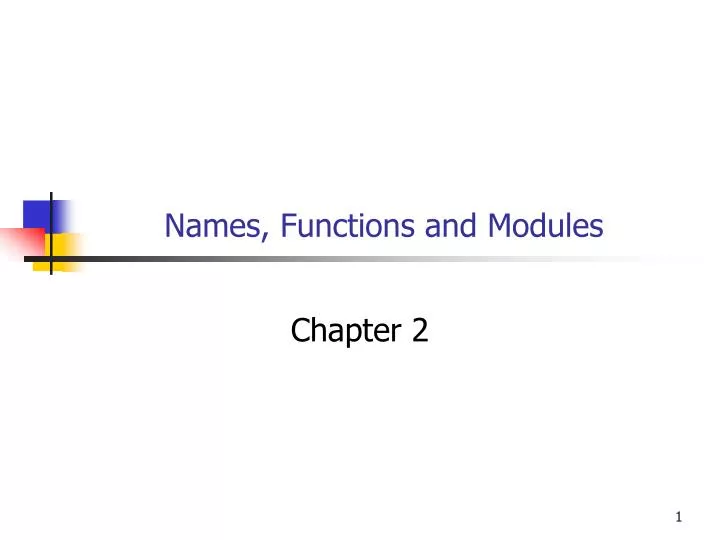 names functions and modules