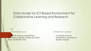 Data Model for ICT-Based Environment for Collaborative Learning and Research