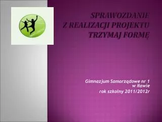 sprawozdanie z realizacji projektu trzymaj form
