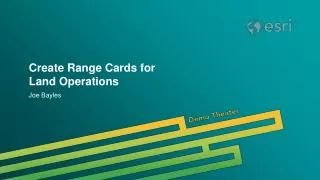 Create Range Cards for Land Operations