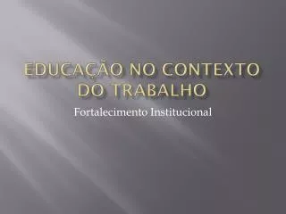 educa o no contexto do trabalho