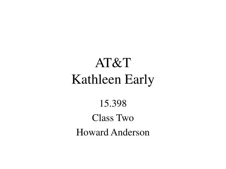 at t kathleen early