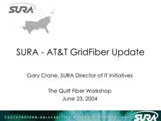 SURA - AT&amp;T GridFiber Update